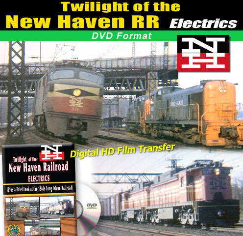 Twilight of the New Haven Railroad Electrics DVD