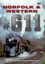 Norfolk & Western #611 DVD